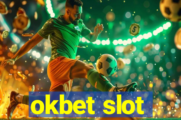 okbet slot