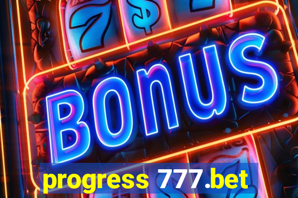 progress 777.bet