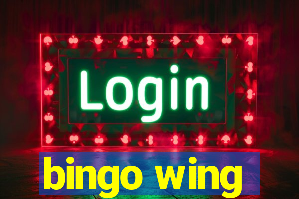 bingo wing