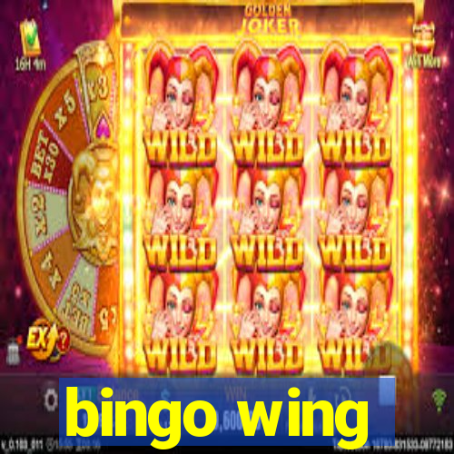 bingo wing