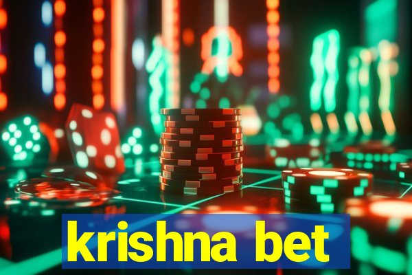 krishna bet