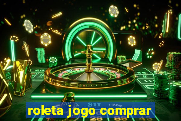 roleta jogo comprar