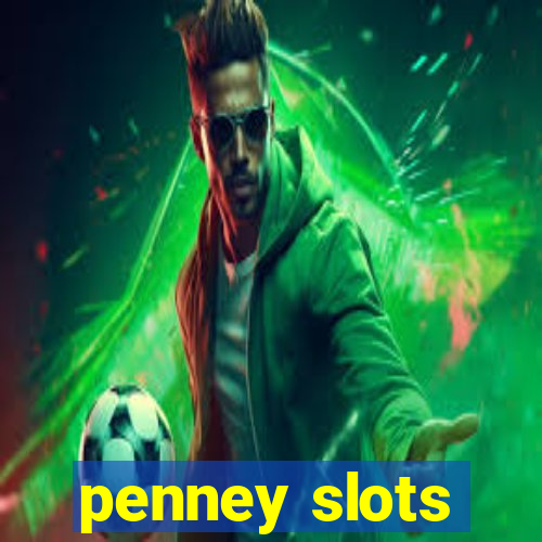 penney slots