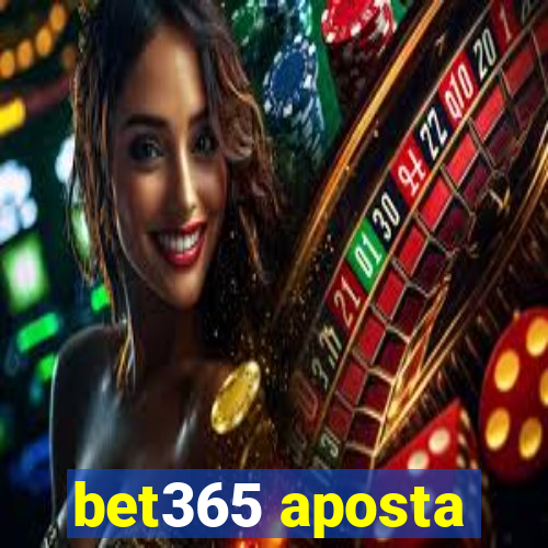 bet365 aposta