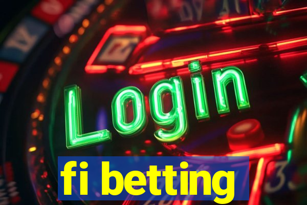 fi betting