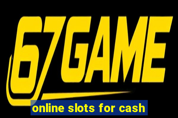 online slots for cash