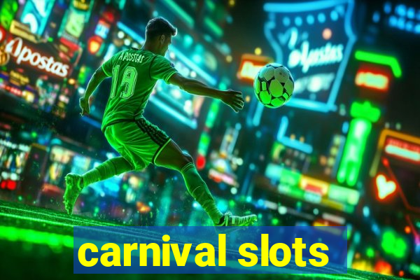 carnival slots