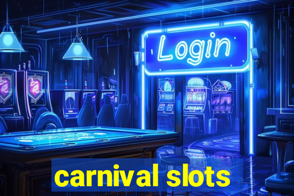 carnival slots