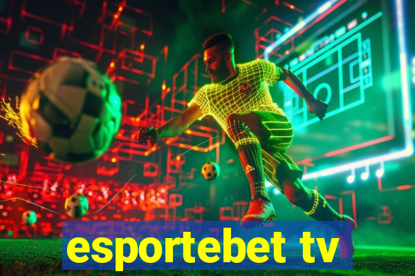 esportebet tv