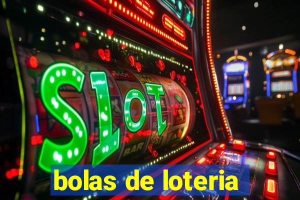 bolas de loteria