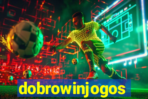 dobrowinjogos