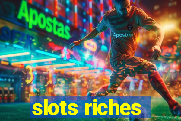 slots riches