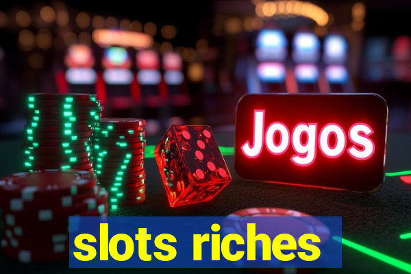 slots riches