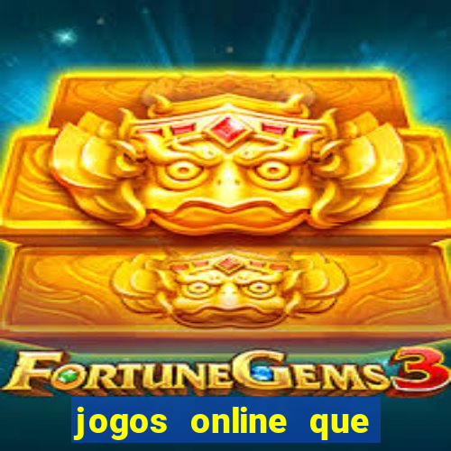 jogos online que paga na hora