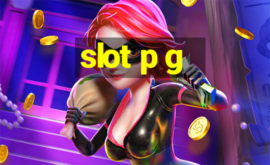 slot p g