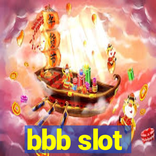 bbb slot