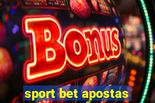 sport bet apostas