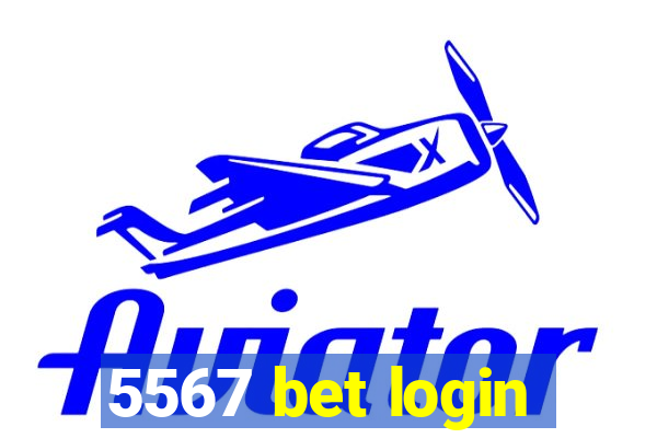 5567 bet login