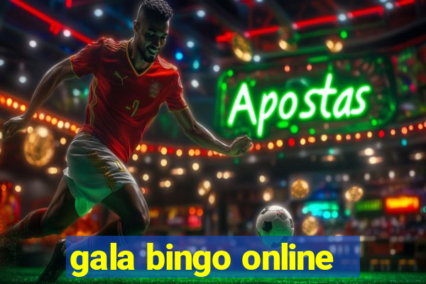 gala bingo online