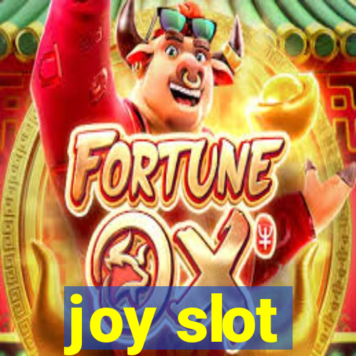 joy slot