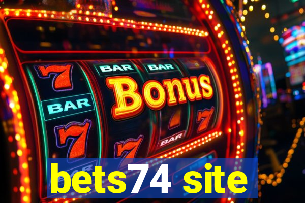 bets74 site