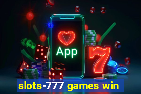 slots-777 games win