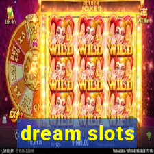 dream slots