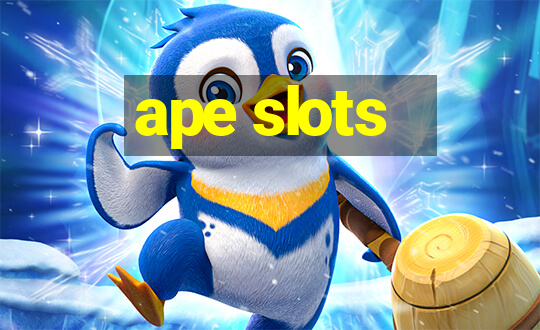 ape slots