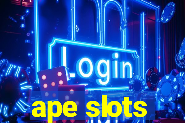 ape slots