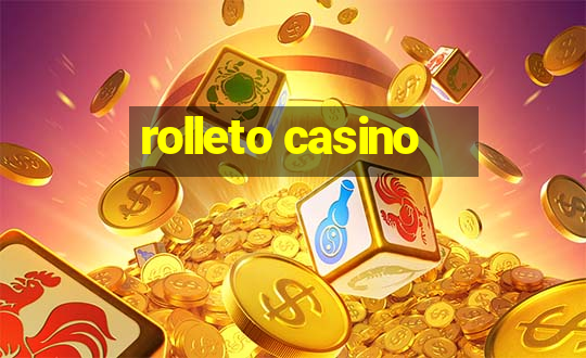 rolleto casino