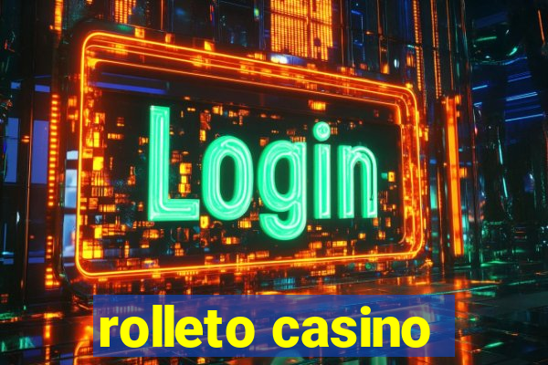 rolleto casino