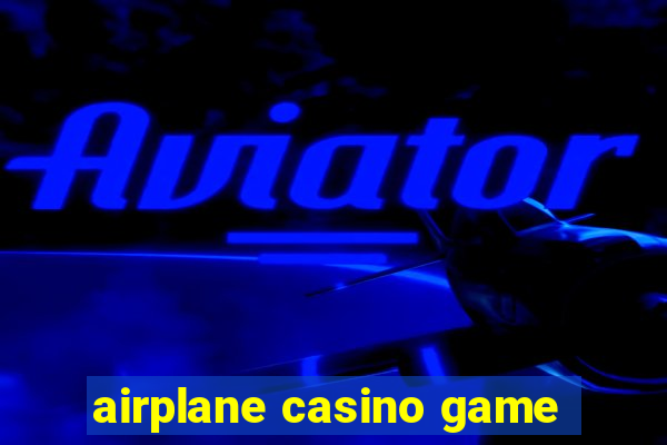 airplane casino game