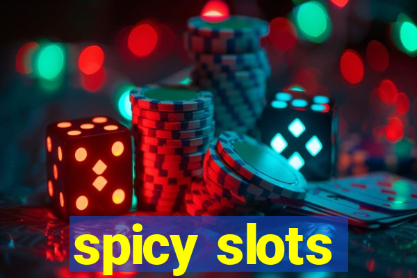 spicy slots