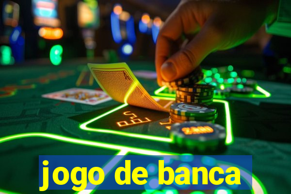 jogo de banca