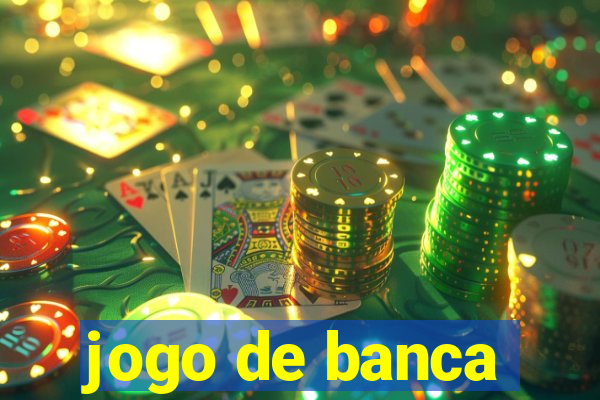 jogo de banca