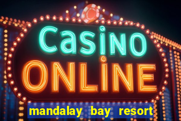 mandalay bay resort and casino address