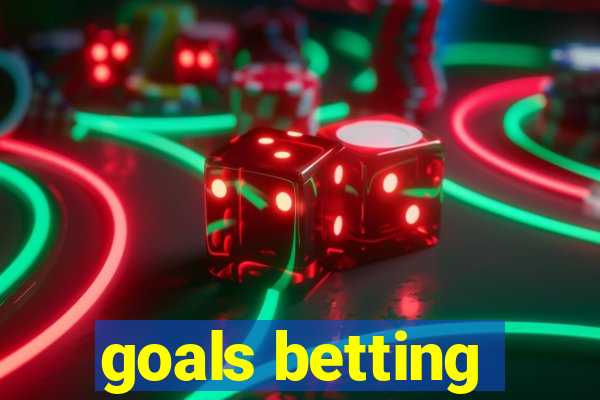 goals betting