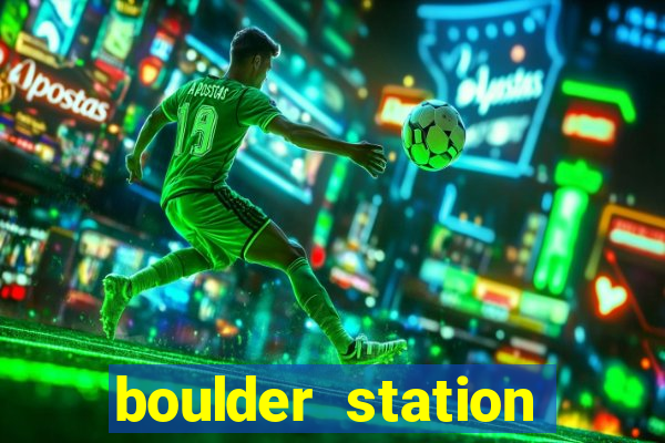 boulder station hotel casino