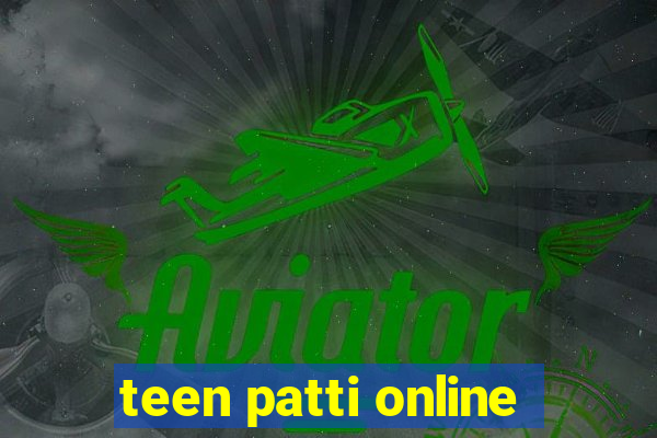 teen patti online