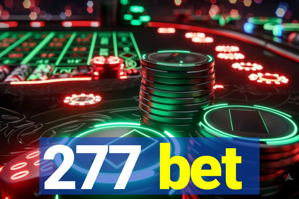 277 bet