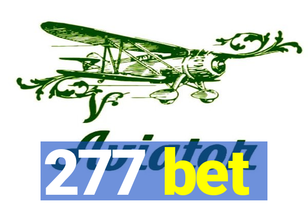 277 bet