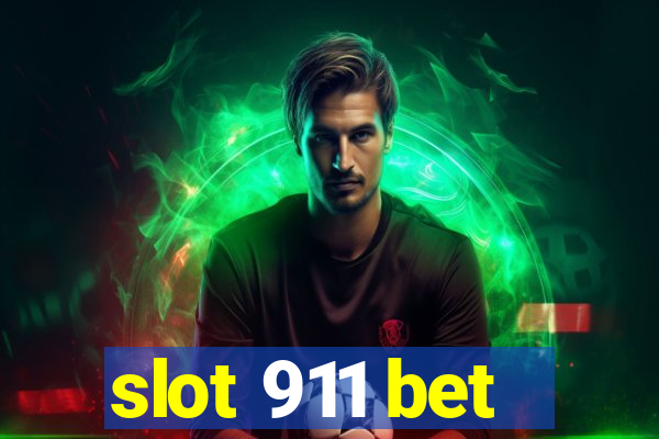 slot 911 bet