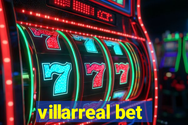 villarreal bet