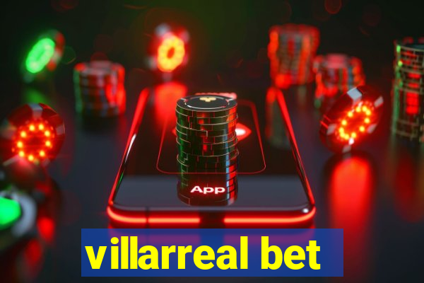 villarreal bet