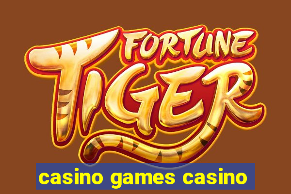 casino games casino