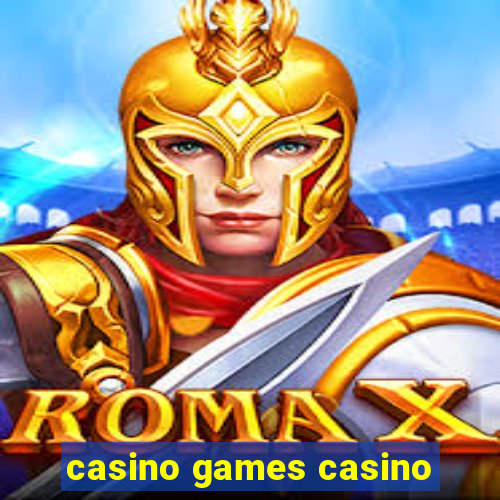 casino games casino