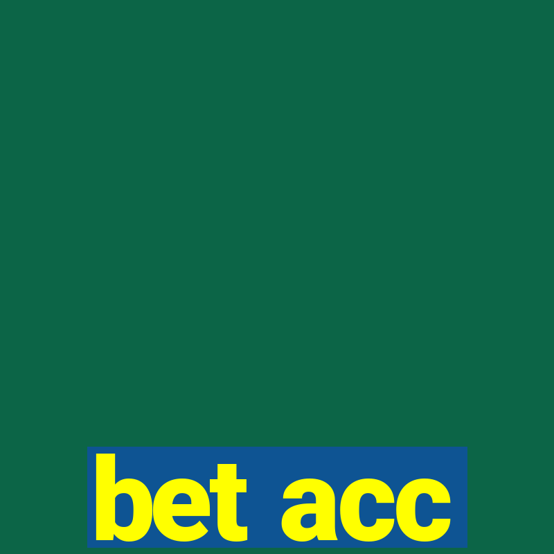 bet acc