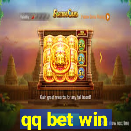 qq bet win