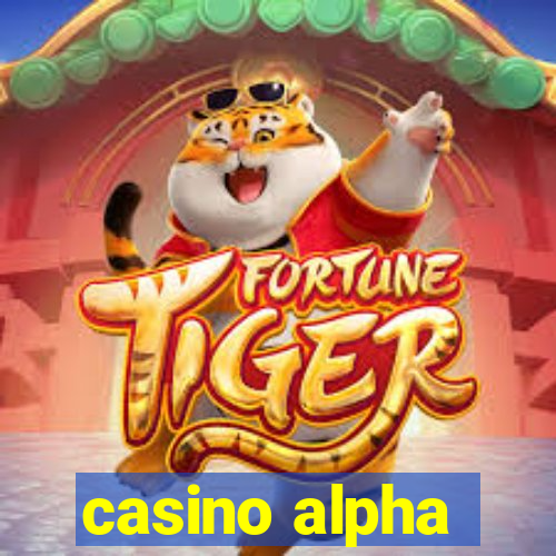 casino alpha