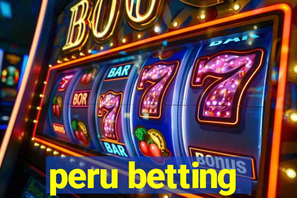 peru betting